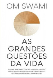 As grandes questões da vida