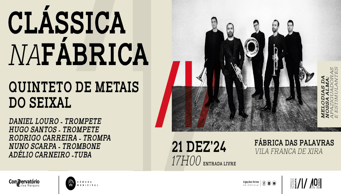 CLÁSSICA NA FÁBRICA: MELODIAS DA NOSSA ALMA | 21 DE DEZEMBRO | 17H00 | SALA POLIVALENTE