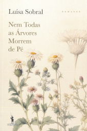 Nem todas as árvores morrem de pé