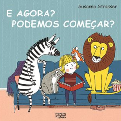 E agora? Podemos começar