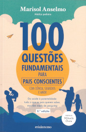 100 questões fundamentais para pais conscientes