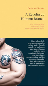 A revolta do homem branco