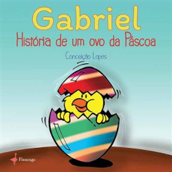 Gabriel, história de um ovo de Páscoa