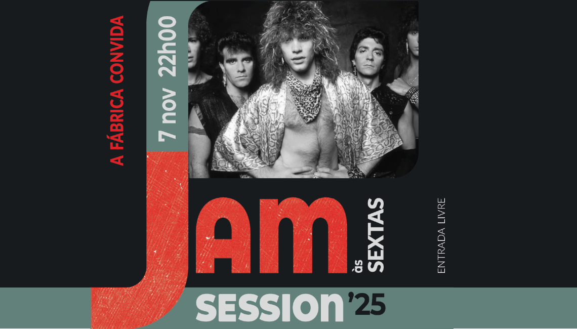 A FÁBRICA CONVIDA | 7 DE NOVEMBRO | 22H00 | SALA POLIVALENTE