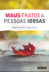 Maus-tratos a Pessoas Idosas