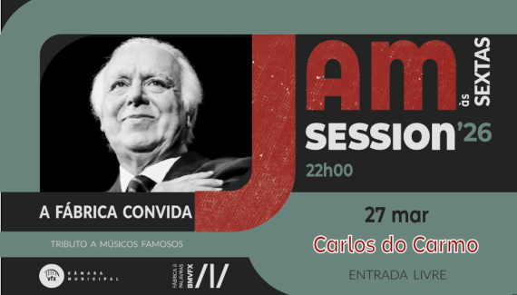 A FÁBRICA CONVIDA | 27 DE MARÇO | 22H | SALA POLIVALENTE