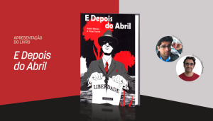 Apresentação do livro E Depois do Abril
