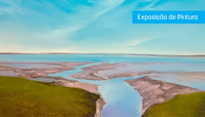 Exposição de Pintura &quot;Tejo em Cursos&quot;