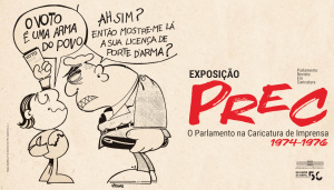 Exposição PREC: O Parlamento na caricatura de imprensa (1974-1976)