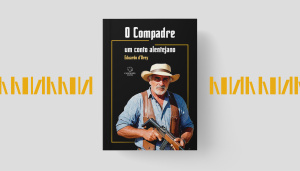 Apresentação do livro O Compadre